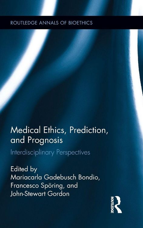 Produktbild: Medical Ethics, Prediction, and Prognosis