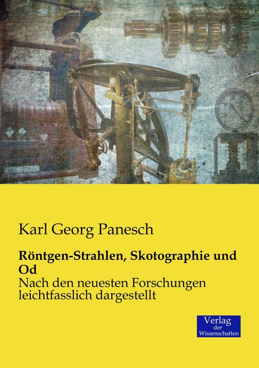 Produktbild: R&ouml;ntgen-Strahlen, Skotographie und Od