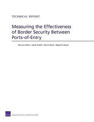 Produktbild: Measuring the Effectiveness of Border Security Between Ports-Of-Entry