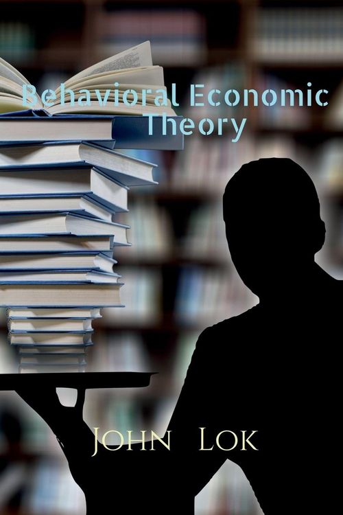 Produktbild: Behavioral Economic Theory