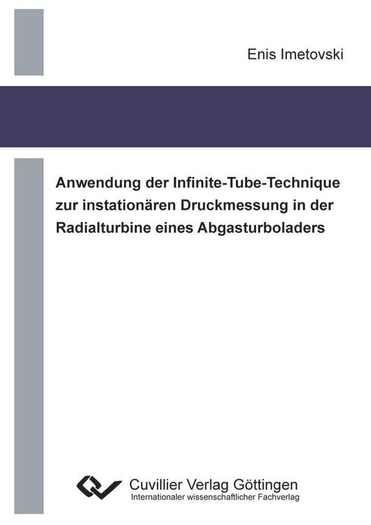 Produktbild: Anwendung der Infinite-Tube-Technique zur instation&auml;ren Druckmessung in der Radialturbine eines Abgasturboladers