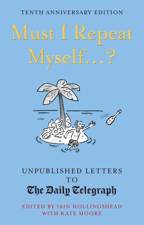 Produktbild: Hollingshead, I: Must I Repeat Myself...?