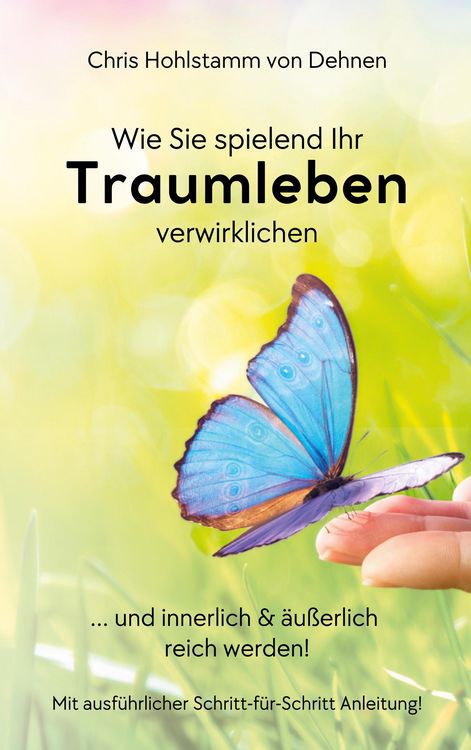 Produktbild: Wie Sie spielend Ihr Traumleben verwirklichen