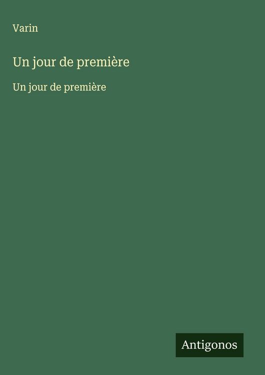 Produktbild: Un jour de premi&egrave;re