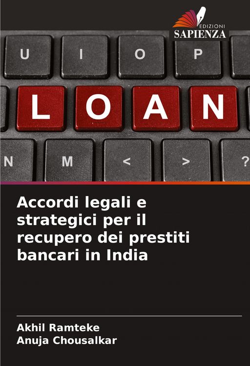 Produktbild: Accordi legali e strategici per il recupero dei prestiti bancari in India