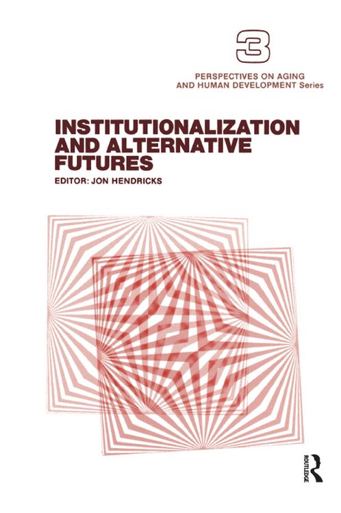 Produktbild: Institutionalization and Alternative Futures