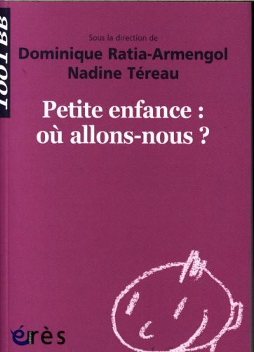 Produktbild: Petite enfance : o&ugrave; allons-nous ?