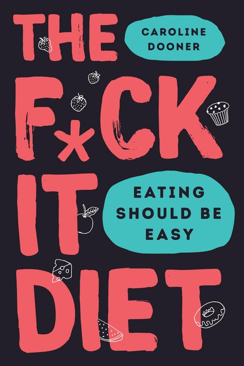 Produktbild: The F*ck It Diet