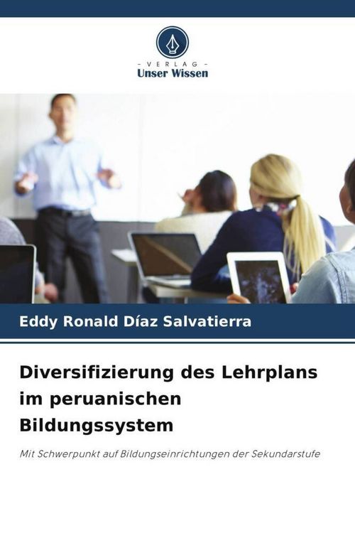 Produktbild: Diversifizierung des Lehrplans im peruanischen Bildungssystem