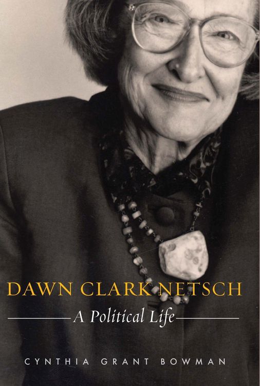 Produktbild: Dawn Clark Netsch: A Political Life
