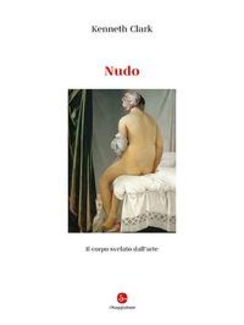 Produktbild: Nudo. Il corpo svelato dall'arte