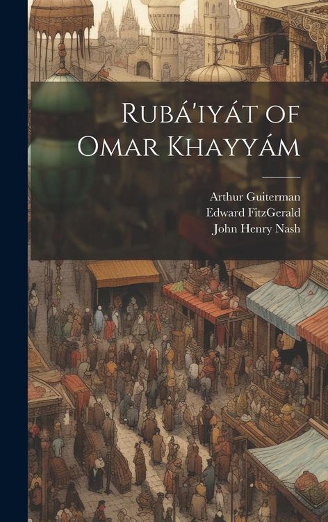 Produktbild: Rub&aacute;'iy&aacute;t of Omar Khayy&aacute;m