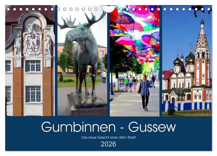 Produktbild: Gumbinnen - Gussew. Das neue Gesicht einer alten Stadt (Wandkalender 2026 DIN A4 quer), CALVENDO Monatskalender