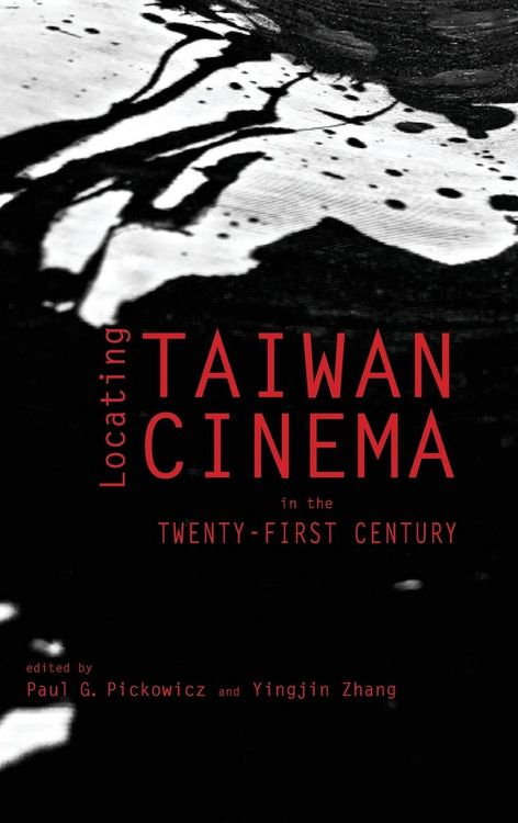 Produktbild: Locating Taiwan Cinema in the Twenty-First Century