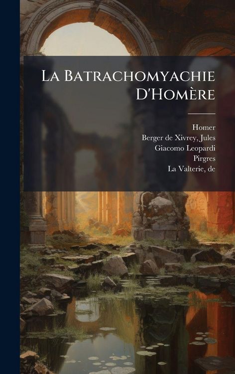 Produktbild: La Batrachomyachie D'Hom&egrave;re