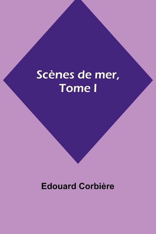 Produktbild: Sc&egrave;nes de mer, Tome I