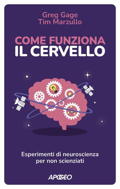 Produktbild: Come funziona il cervello. Esperimenti di neuroscienza per non scienziati