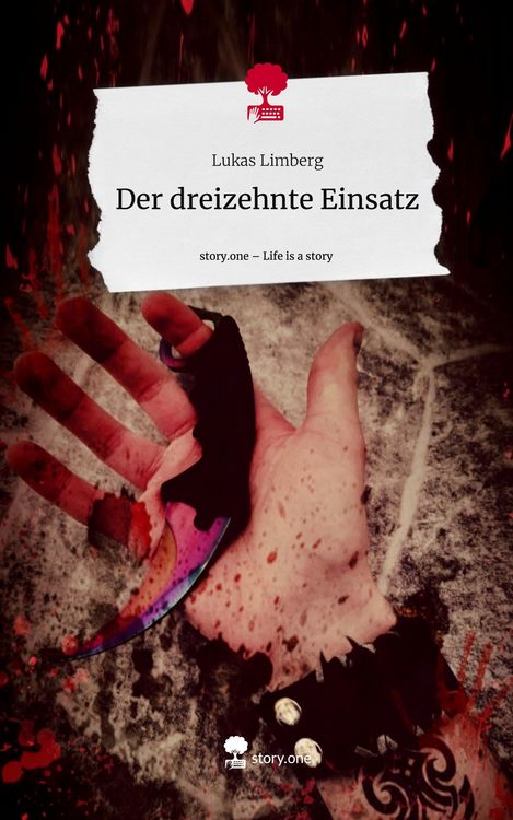 Produktbild: Der dreizehnte Einsatz. Life is a Story - story.one
