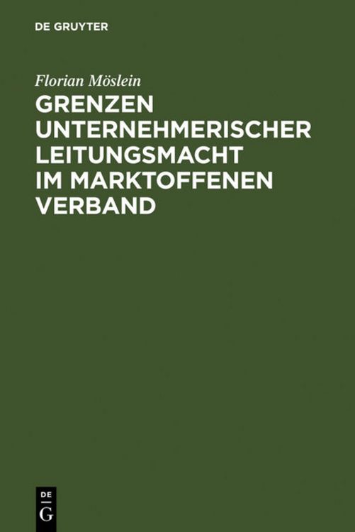 Produktbild: Grenzen unternehmerischer Leitungsmacht im marktoffenen Verband
