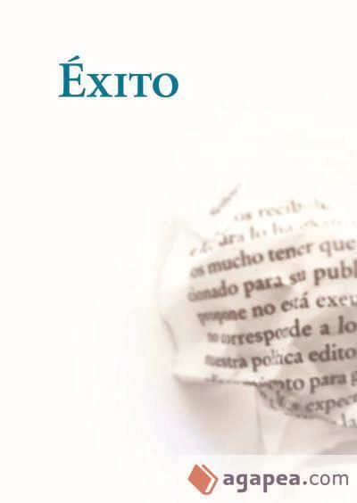 Produktbild: Garc&iacute;a Ureta, &Iacute;: &Eacute;xito : un libro sobre el rechazo editorial