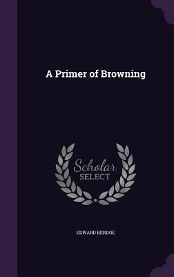 Produktbild: A Primer of Browning