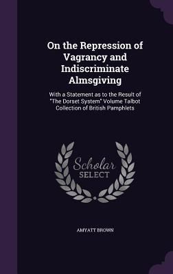 Produktbild: On the Repression of Vagrancy and Indiscriminate Almsgiving