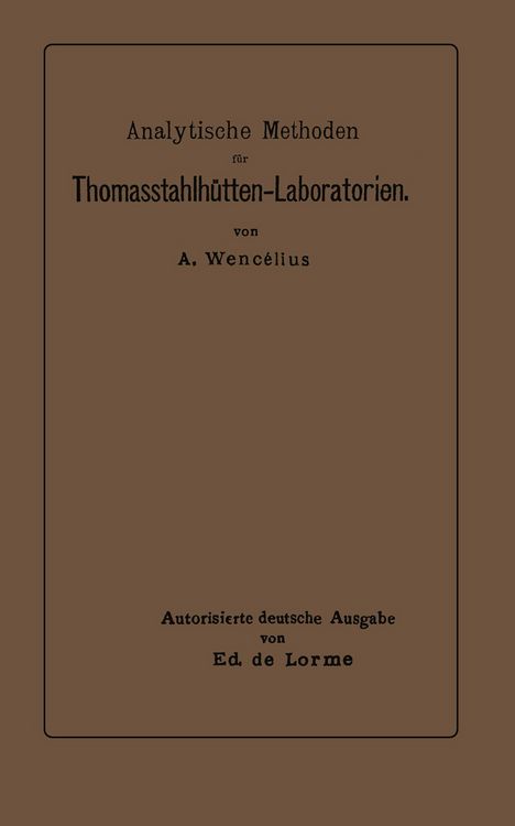 Produktbild: Analytische Methoden f&uuml;r Thomasstahlh&uuml;tten-Laboratorien