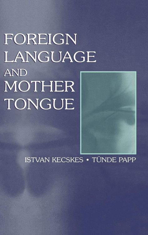 Produktbild: Foreign Language and Mother Tongue