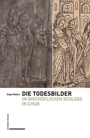 Produktbild: Die Todesbilder im Bisch&ouml;flichen Schloss in Chur