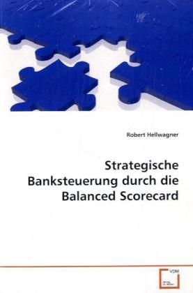 Produktbild: Hellwagner Robert: Strategische Banksteuerung durch die Bala