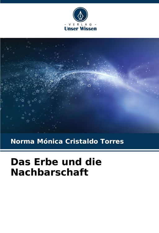 Produktbild: Das Erbe und die Nachbarschaft