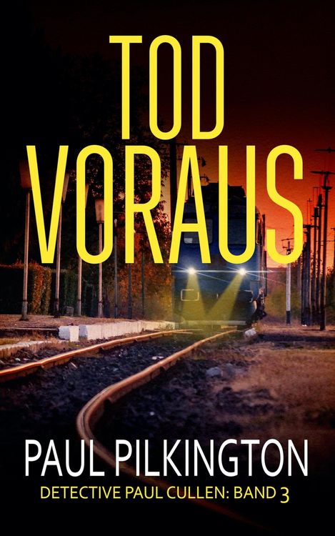 Produktbild: Tod Voraus (Detective Paul Cullen, #3)