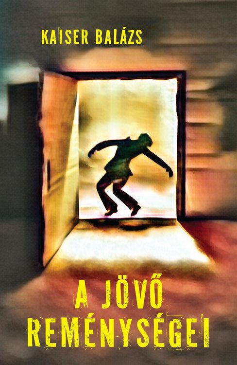 Produktbild: A j&ouml;vo rem&eacute;nys&eacute;gei