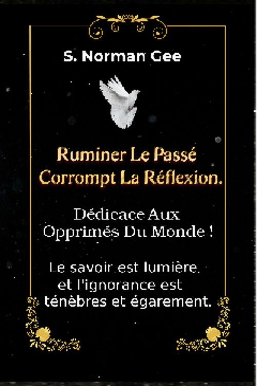 Produktbild: Ruminer Le pass&eacute; Corrompt La Reflexion !