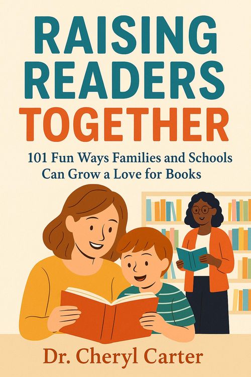 Produktbild: Raising Readers Together 101 Fun Ways Families and Schools Can Grow a Love for Books