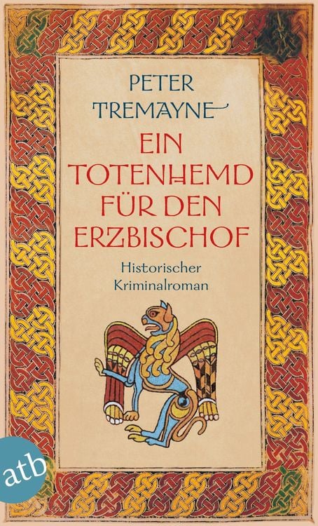 Bild vom Artikel Ein Totenhemd für den Erzbischof vom Autor Peter Tremayne