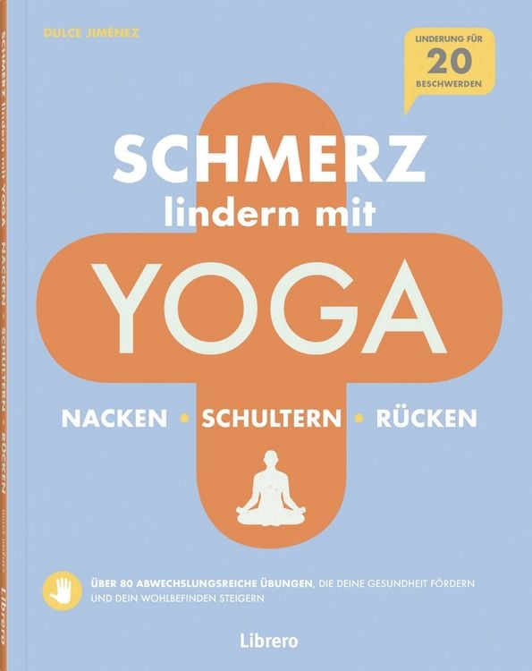 Produktbild: Schmerzlindern mit Yoga Nacken Schulter R&uuml;cken