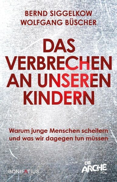 Produktbild: Das Verbrechen an unseren Kindern
