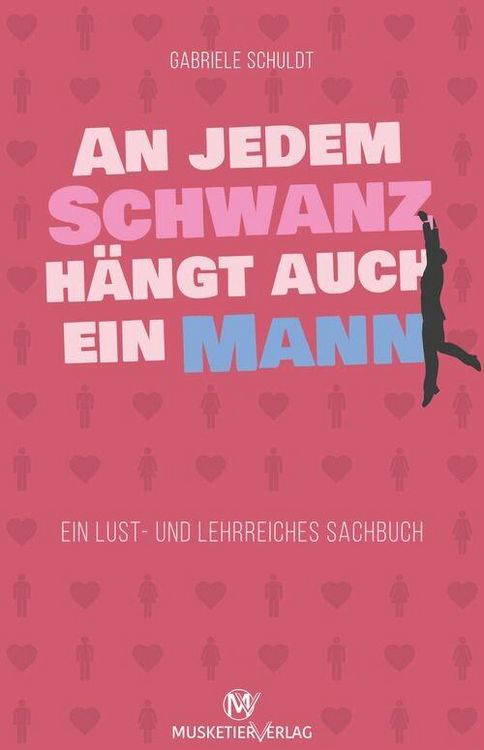 Produktbild: An jedem Schwanz h&auml;ngt auch ein Mann