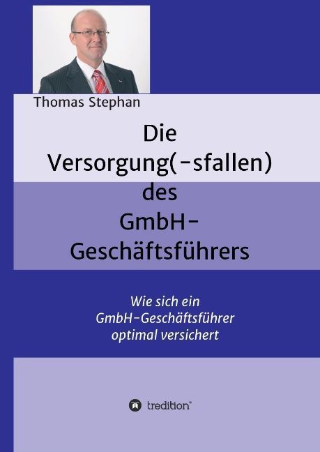 Produktbild: Die Versorgung(-sfallen) des GmbH-Gesch&auml;ftsf&uuml;hrer