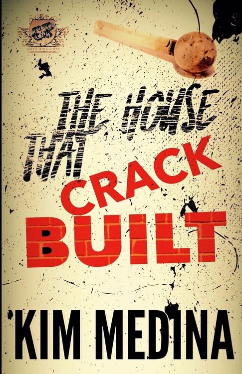 Produktbild: The House That Crack Built (The Cartel Publications Presents)