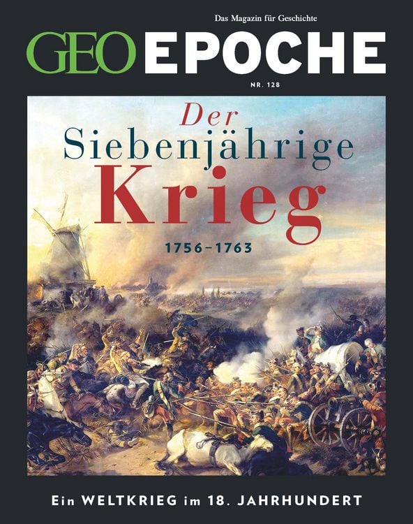 Produktbild: GEO Epoche / GEO Epoche 128/2024 - Der Siebenjährige Krieg