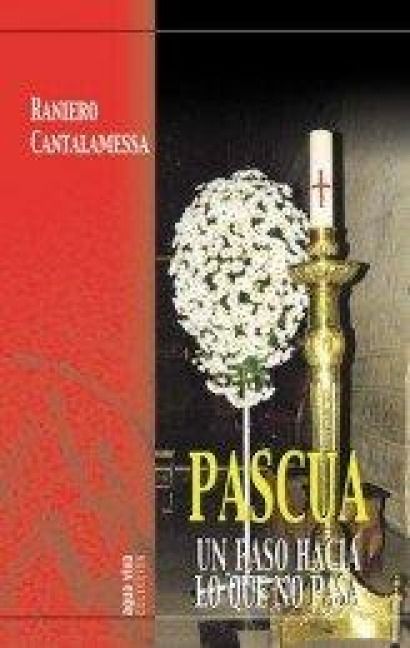Produktbild: Pascua : un paso hacia lo que no pasa