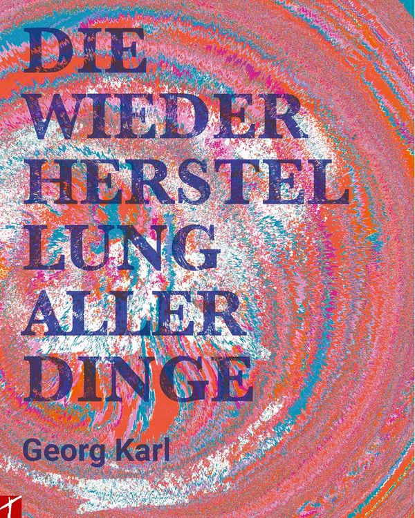 Produktbild: Die Wiederherstellung aller Dinge