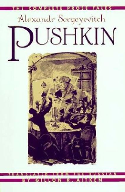 Produktbild: The Complete Prose Tales: Alexandr Sergeyevitch Pushkin