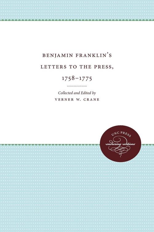 Produktbild: Benjamin Franklin's Letters to the Press, 1758-1775