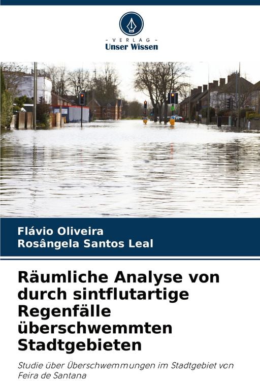 Produktbild: R&auml;umliche Analyse von durch sintflutartige Regenf&auml;lle &uuml;berschwemmten Stadtgebieten