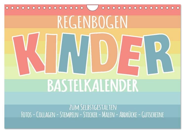 Produktbild: Regenbogen Kinder Bastelkalender - Zum Selbstgestalten - DIY Kreativ-Kalender (Wandkalender 2026 DIN A4 quer), CALVENDO Monatskalender