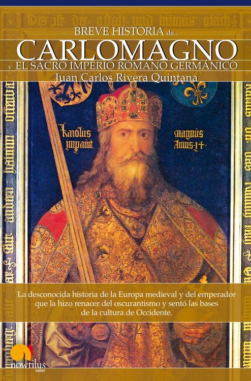 Produktbild: Breve Historia de Carlomagno y el Sacro Imperio Romano Germ&aacute;nico