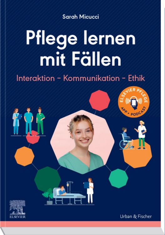 Produktbild: Pflege lernen mit F&auml;llen, Interaktion - Kommunikation - Ethik
